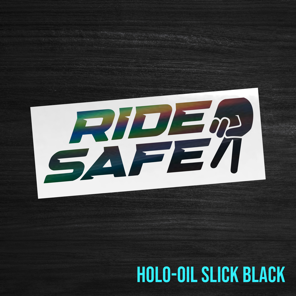 Ride Safe Sticker [Die-Cut Vinyl Decal]