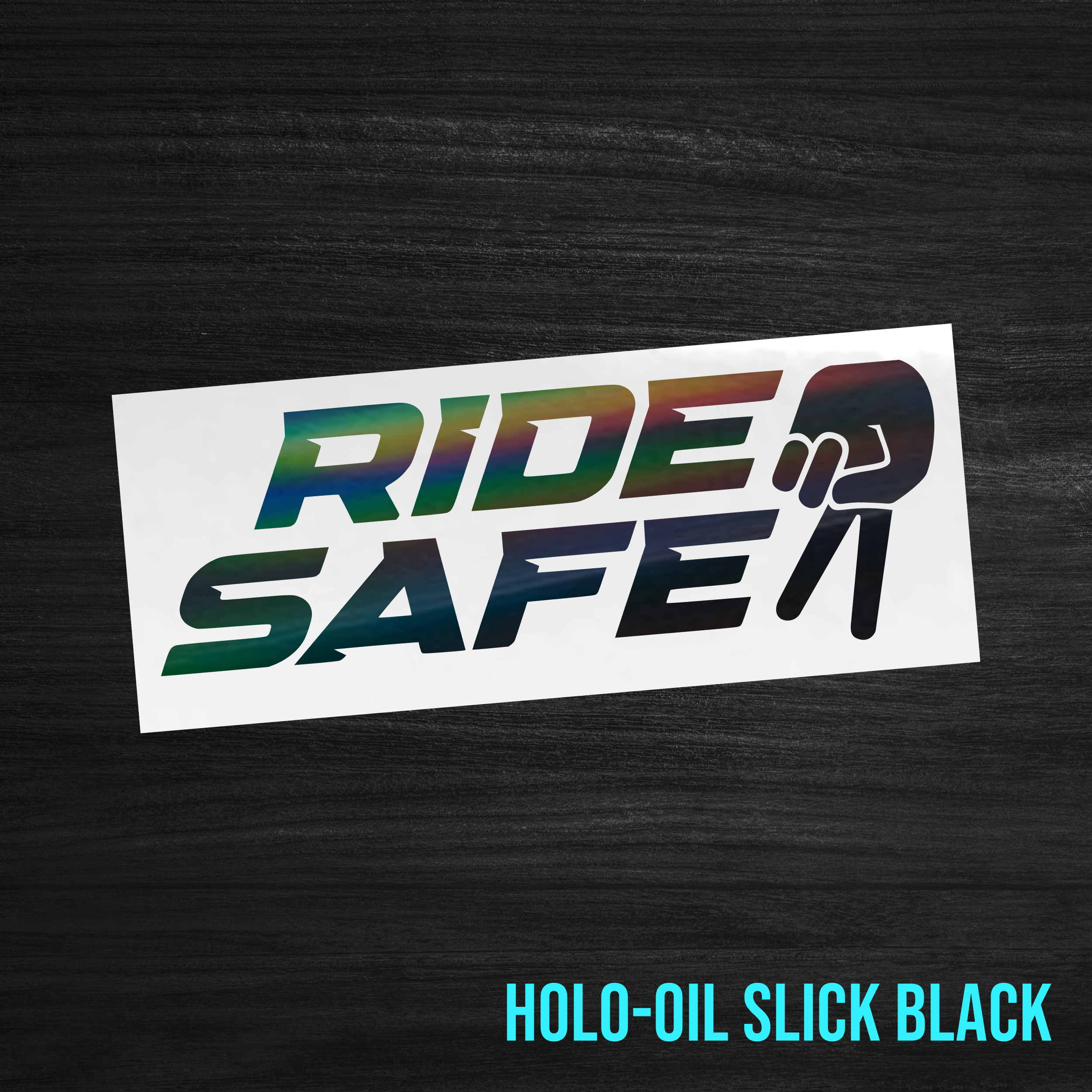 Ride Safe Sticker [Die-Cut Vinyl Decal]