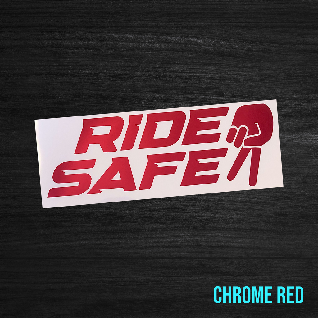 Ride Safe Sticker [Die-Cut Vinyl Decal]