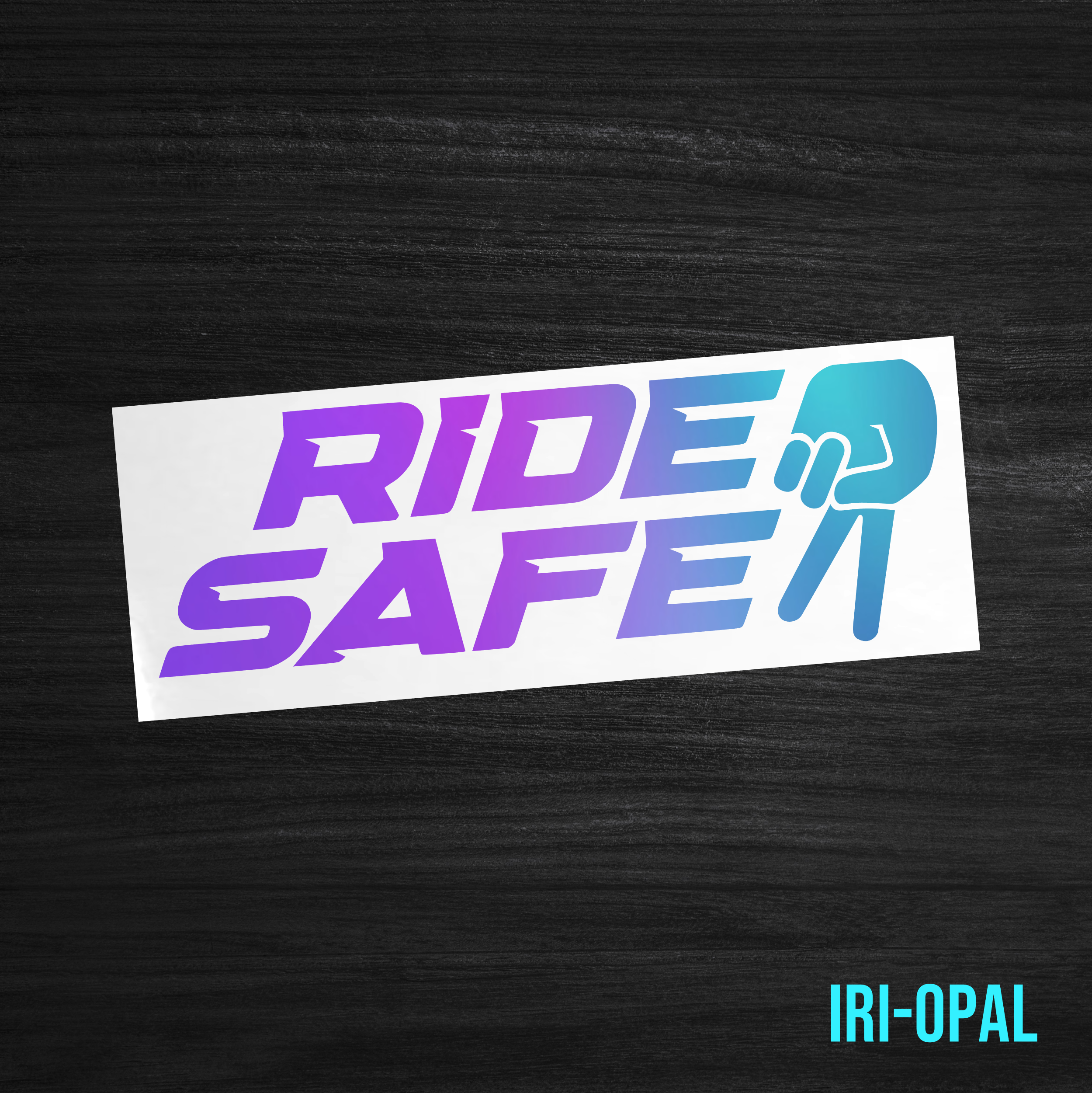 Ride Safe Sticker [Die-Cut Vinyl Decal]