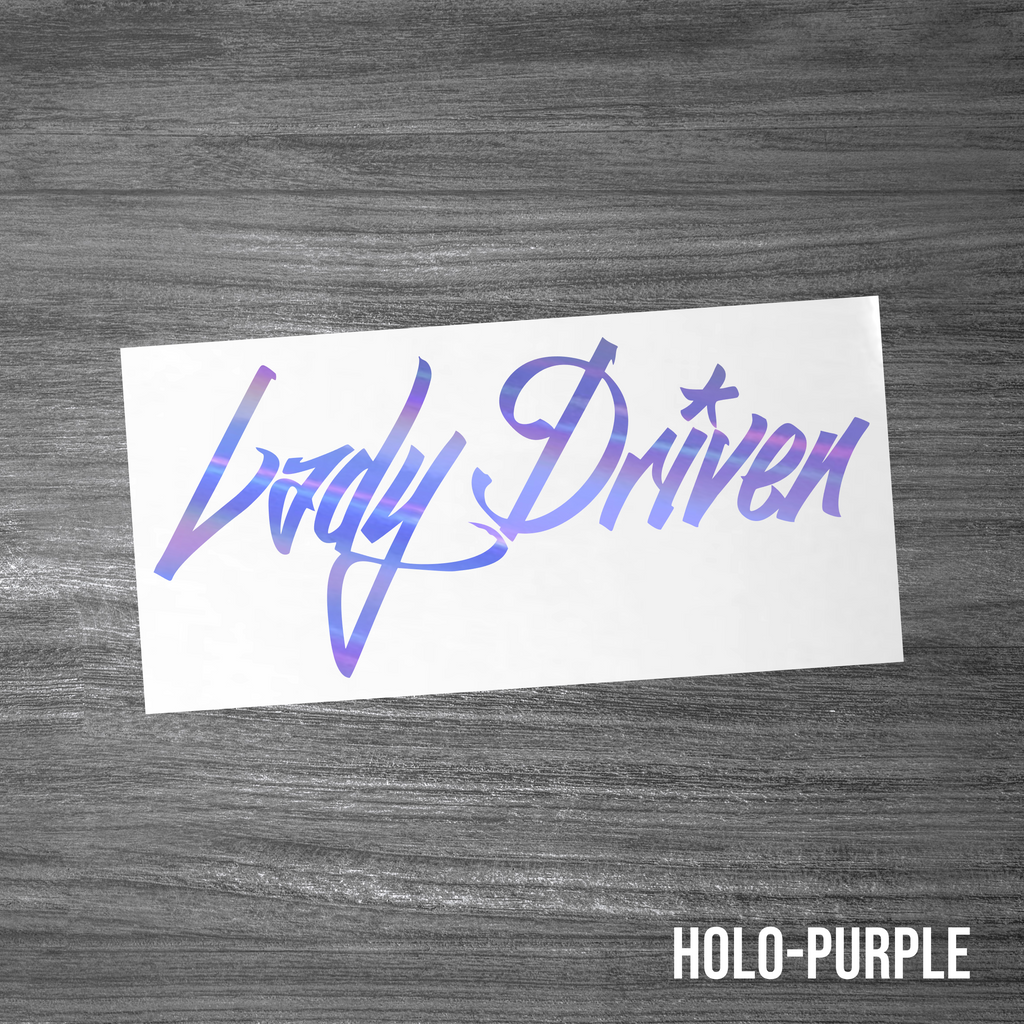 Lady Driven Sticker [Die-Cut Vinyl Decal]
