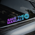 Save the Manuals Sticker [Die-Cut Vinyl Decal]